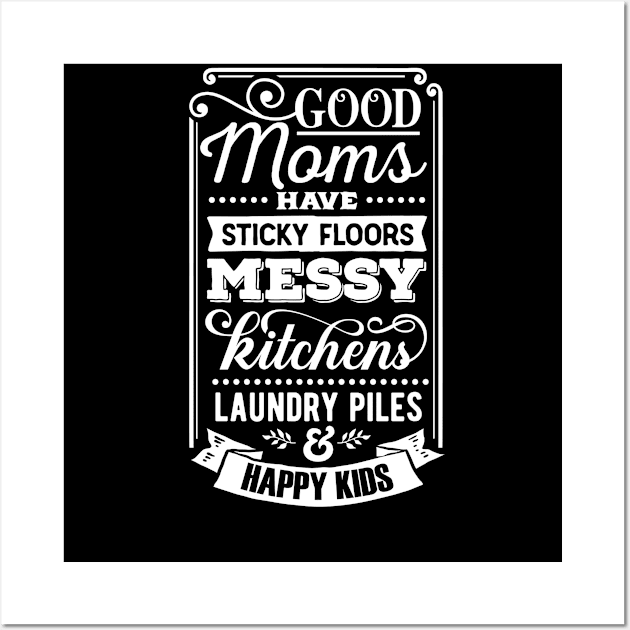 funny mothers day quote happy mother's day gift idea Wall Art by Daimon